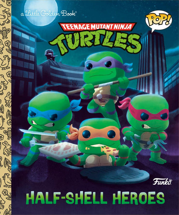 TEENAGE MUTANT NINJA TURTLES HALF-SHELL HEROES FUNKO POP HC