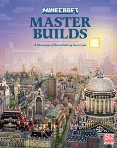 MINECRAFT MASTER BUILDS