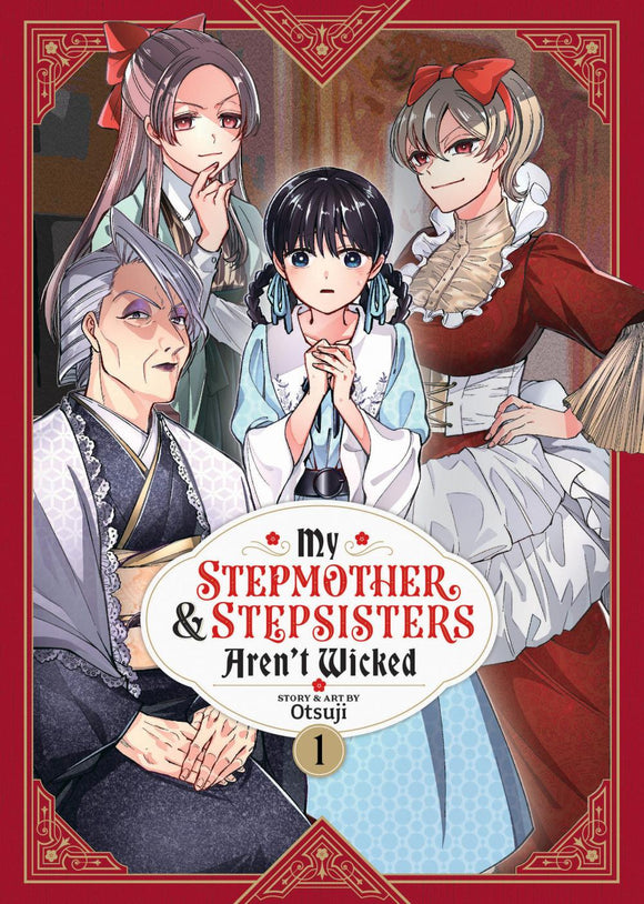 MY STEPMOTHER AND STEPSISTERS ARENT WICKED VOL 1