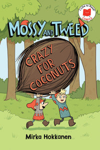 MOSSY AND TWEED CRAZY FOR COCONUTS HC
