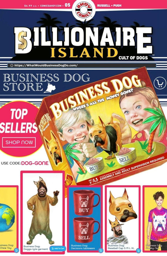 BILLIONAIRE ISLAND CULT OF DOGS #5 OF 6