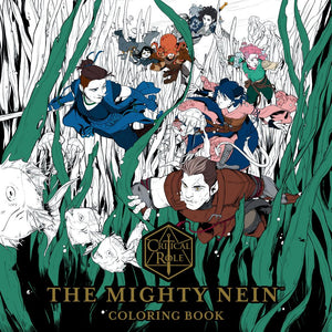 CRITICAL ROLE THE MIGHTY NEIN COLORING BOOK