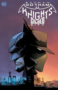 BATMAN GOTHAM KNIGHTS - GILDED CITY HC