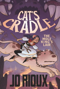 CATS CRADLE HC GN VOL 02 MOLE KINGS LAIR