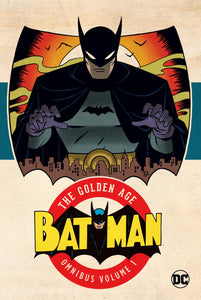 BATMAN THE GOLDEN AGE OMNIBUS HC VOL 01 2023 EDITION