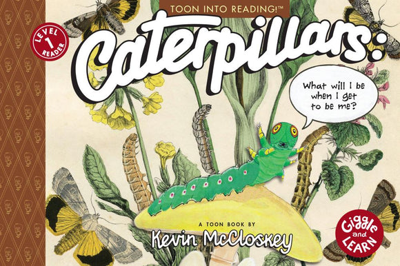 CATERPILLARS WHAT WILL I BE WHEN I GET TO BE ME TP