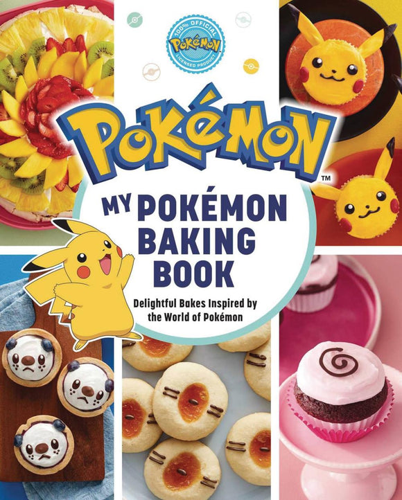 MY POKEMON BAKING BOOK BAKES INSPIRED BY WORLD OF POKEMON C