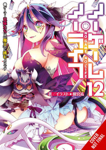 NO GAME NO LIFE LIGHT NOVEL SC VOL 12