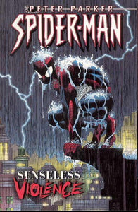 PETER PARKER SPIDER-MAN VOL 5 SENSELESS VIOLENCE TP