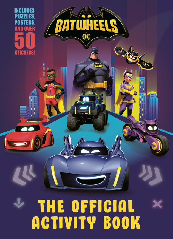 BATWHEELS THE OFFICIAL ACTIVITY BOOK DC BATMAN BATWHEELS TP