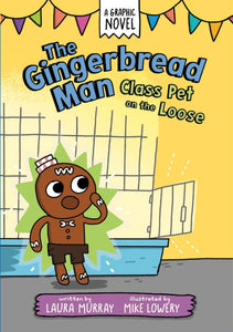 GINGERBREAD MAN IS LOOSE GRAPHIC NOVEL HC VOL 02