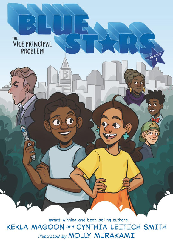 BLUE STARS MISSION ONE THE VICE PRINCIPAL PROBLEM A GRAPHIC NOVEL HC