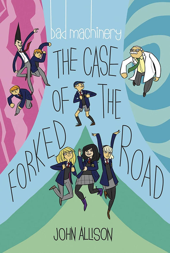 BAD MACHINERY GN VOL 07 THE CASE OF THE FORKED ROAD