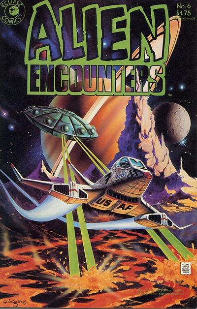 Alien Encounters 1985 #6 - back issue - $14.00