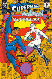 The Superman / Madman Hullabaloo! #1 - back issue - $4.00