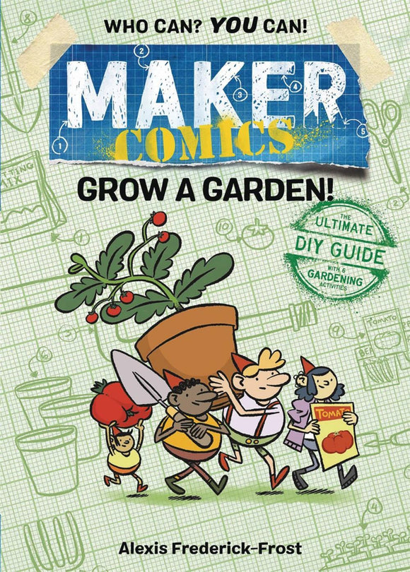 MAKER COMICS GN GROW A GARDEN